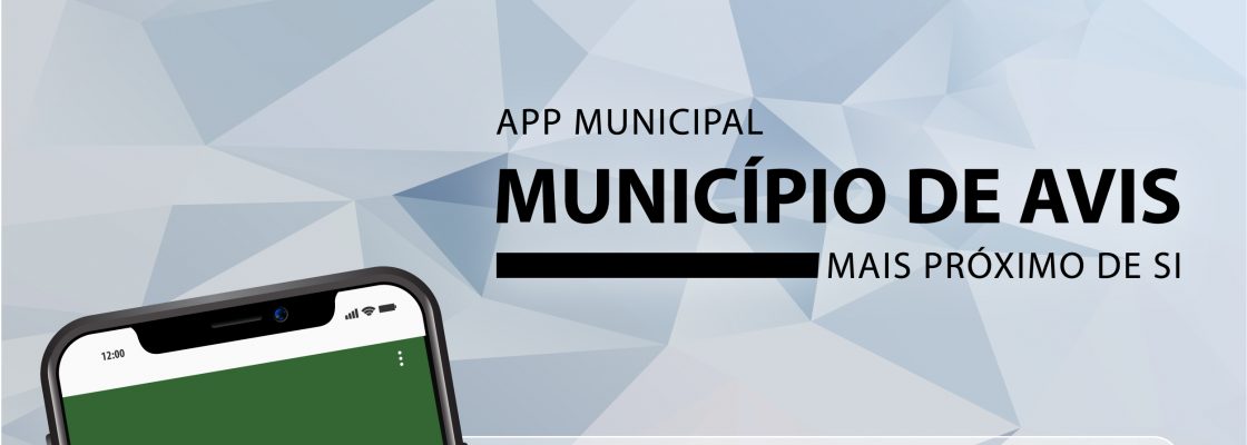 Município de Avis lança App Municipal