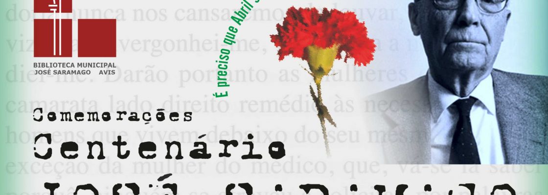 Comemorações do Centenário de José Saramago – Atividades de Abril