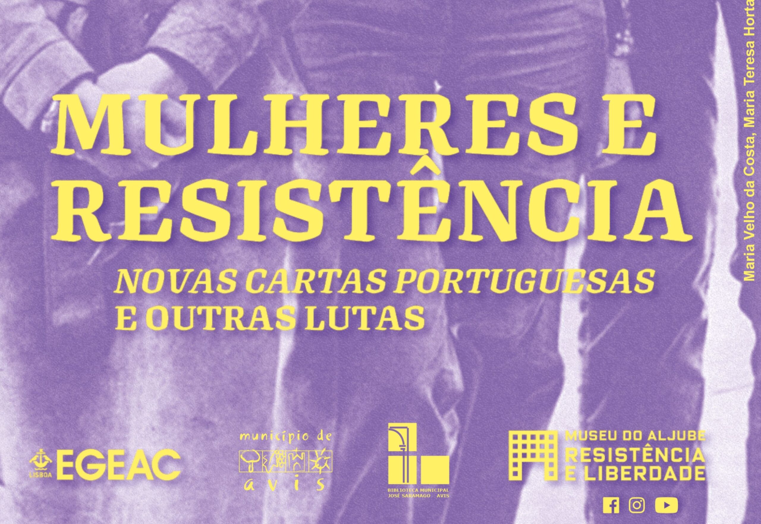 Exposição “Mulheres e Resistência – Novas Cartas Portuguesas e outras lutas”