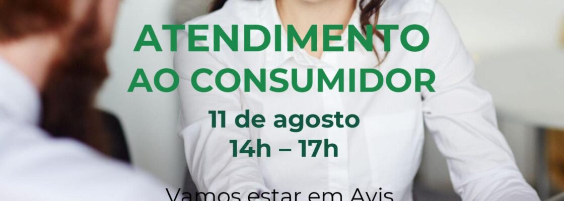 Atendimento gratuito da DECO em Avis a 11 de agosto