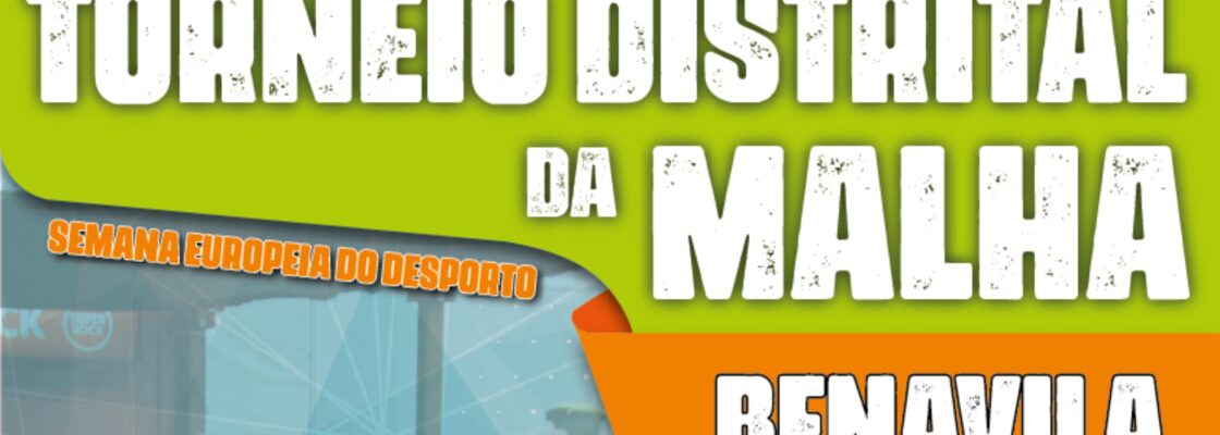 Semana Europeia do Desporto 2023: Benavila recebe Torneio Distrital de Jogo da Malha