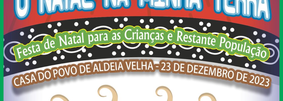 Aldeia Velha celebra “O Natal na Minha Terra”