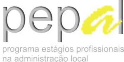 Programa de Estágios Profissionais na Administração Local (PEPAL) – 6.º Edição – 2.ª Fase