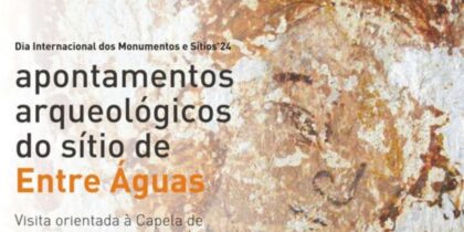 Dia Internacional dos Monumentos e Sítios’24 │Centro de Arqueologia de Avis promove visita orientada com iniciativa “apontamentos arqueológicos do sítio de Entre Águas”