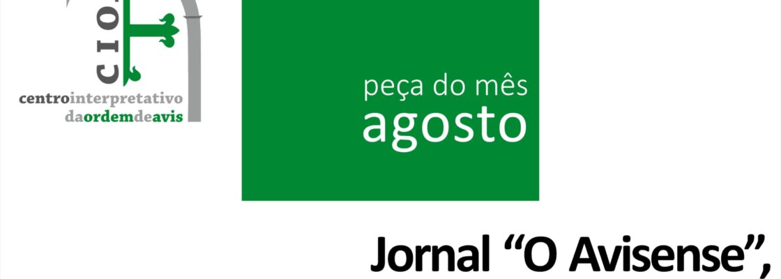 “Solenes Festas em Honra da Padroeira de Avis” no Jornal “O Avisense”, em Peça do Mês