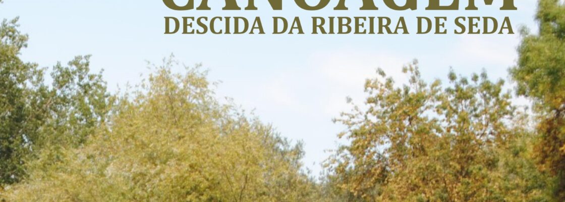 Canoagem: Descida da Ribeira de Seda