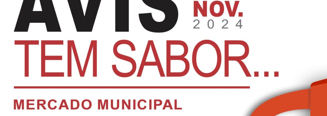 “Avis tem sabor…” é a 2 de novembro, no Mercado Municipal