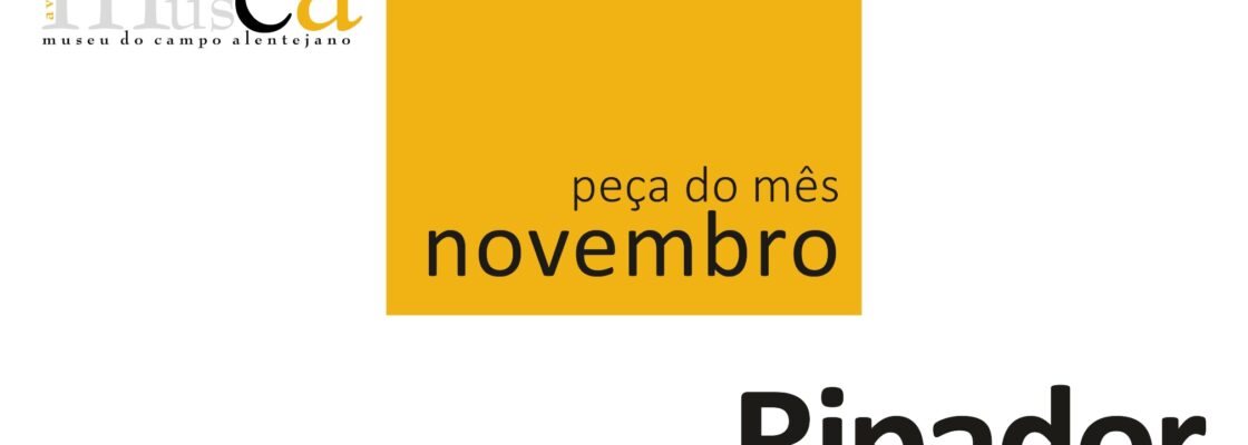 O Ripador em destaque na “Peça do Mês” de novembro