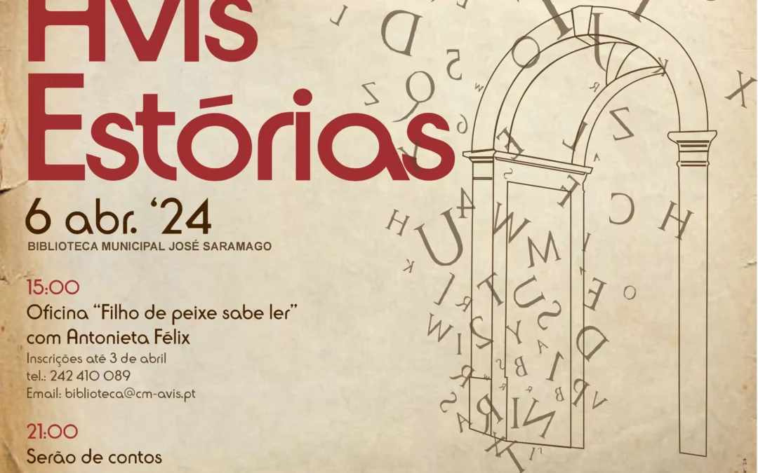 O Avis Estórias está de volta à Biblioteca Municipal José Saramago