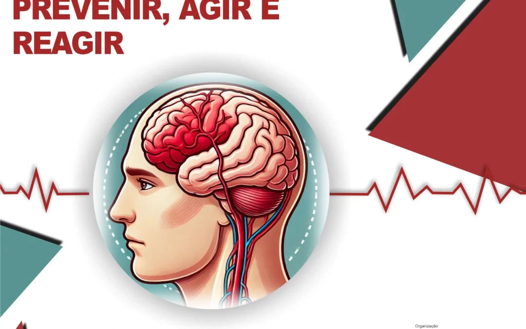 Ação de Sensibilização “Acidente Vascular Cerebral (AVC) – Prevenir, Agir e Reagir”