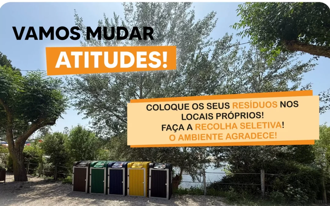 “Vamos Mudar Atitudes!”: Resíduos nos locais próprios!