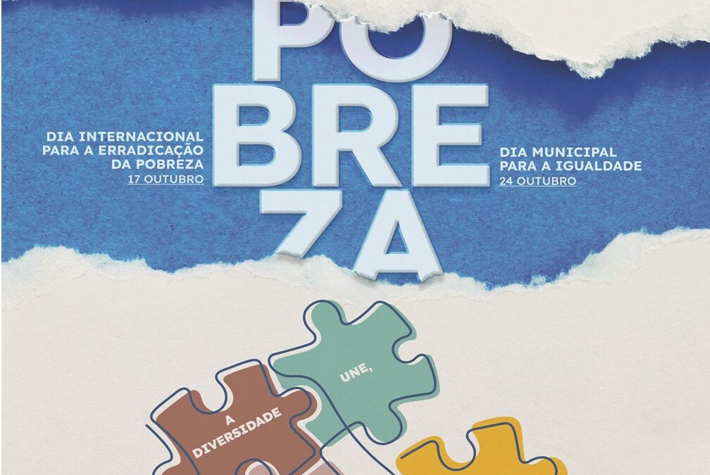 Alteração de local da exposição do Dia Internacional para a Erradicação da Pobreza e do Dia Municipal para a Igualdade